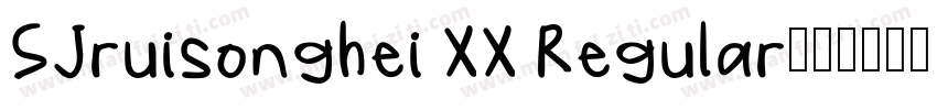 SJruisonghei XX Regular字体转换